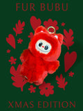 FUR BUBU- XMAS EDITION